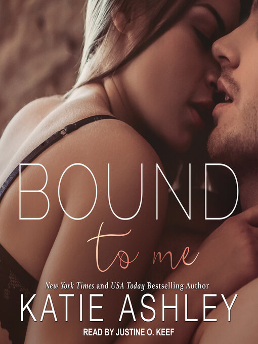 Title details for Bound to Me by Katie Ashley - Wait list